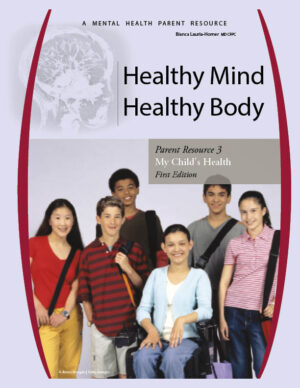 Healthy Mind Healthy Body (First Edition) - Parent Resource 3: I Feel Sad Sometimes (Ages 13-18)